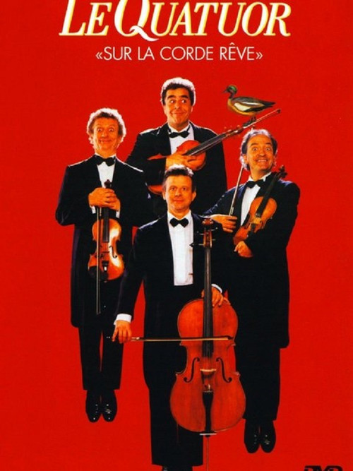 Movie poster for Le Quatuor - Sur la corde rêve (2003)