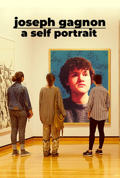 Movie poster for joseph gagnon - a self portrait (2025)