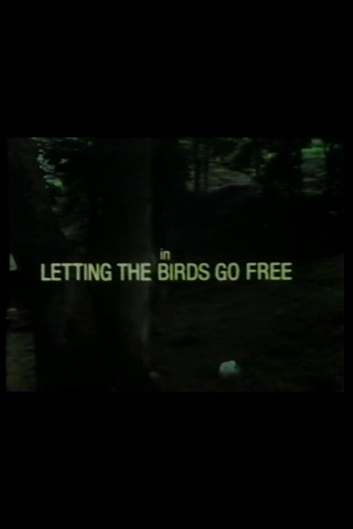 Movie poster for Letting the Birds Go Free (1983)