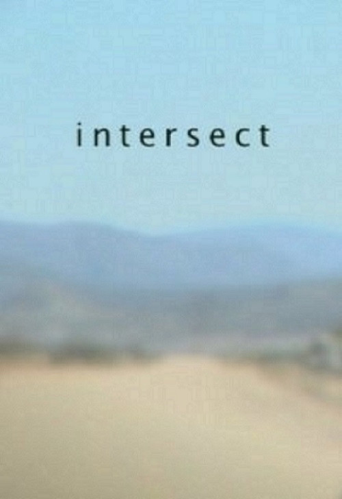 Movie poster for Intersect (2009)