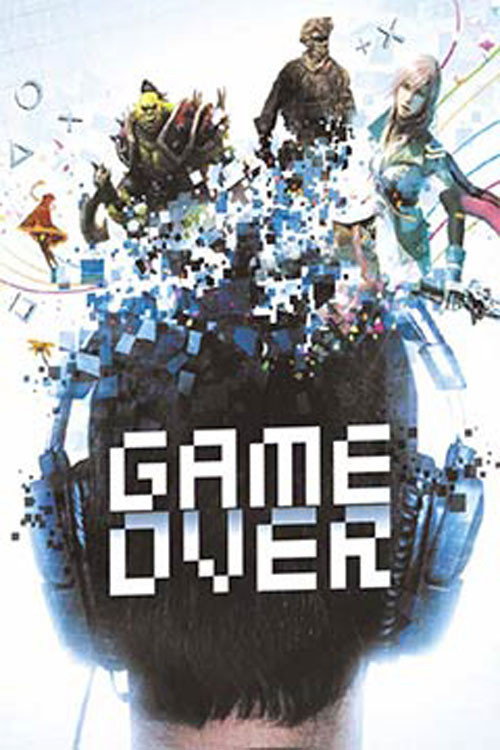 Movie poster for GAME OVER, le règne des jeux vidéo (2013)