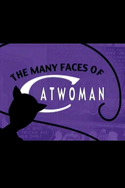 Movie poster for The Many Faces of Catwoman (2005)