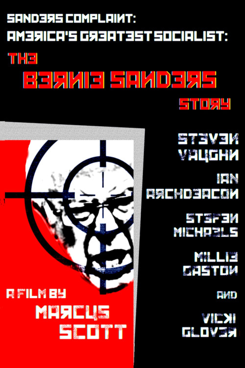 Movie poster for Sanders Complaint: America's Greatest Socialist: The Bernie Sanders Story (2020)