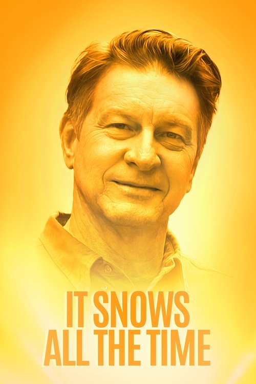 Movie poster for It Snows All the Time (2022)