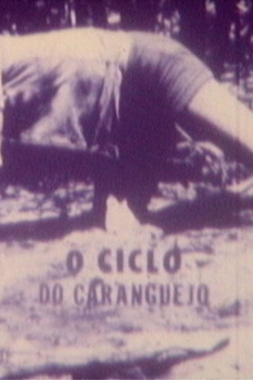 Movie poster for O Ciclo do Caranguejo (1982)