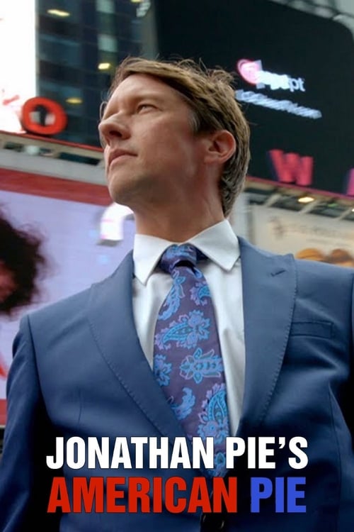 Movie poster for Jonathan Pie's American Pie (2019)