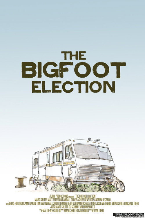 Movie poster for The Bigfoot Election (2011)