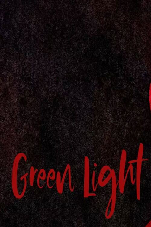 Movie poster for Green Light (2020)
