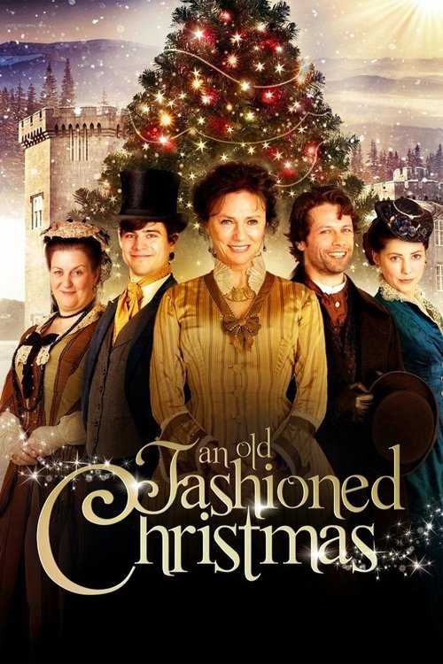 Movie poster for An Old Fashioned Christmas (2010)