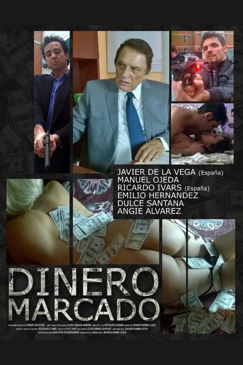 Movie poster for Dinero marcado (2015)