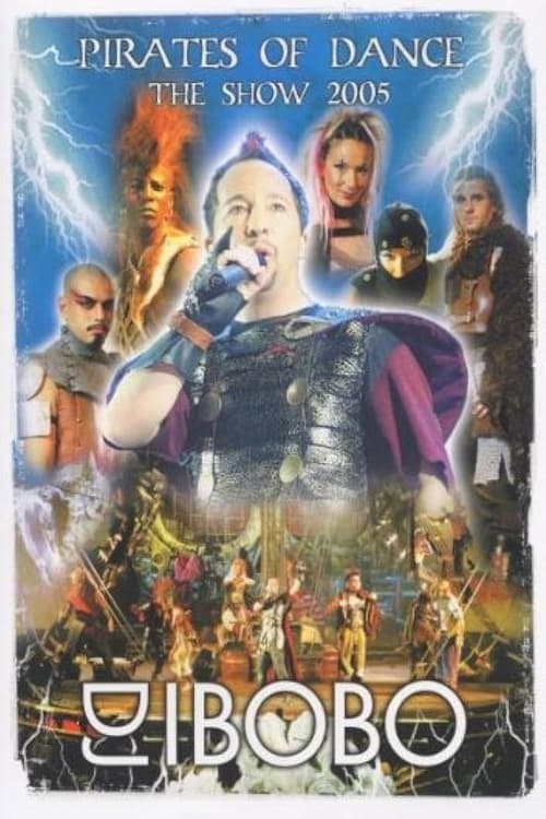 Movie poster for DJ Bobo: Pirates Of Dance (2005)