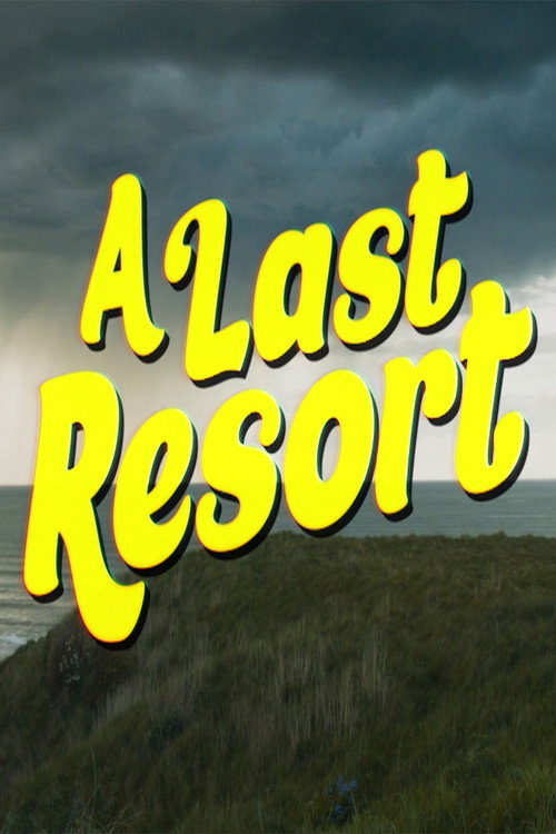 Movie poster for A Last Resort (2023)