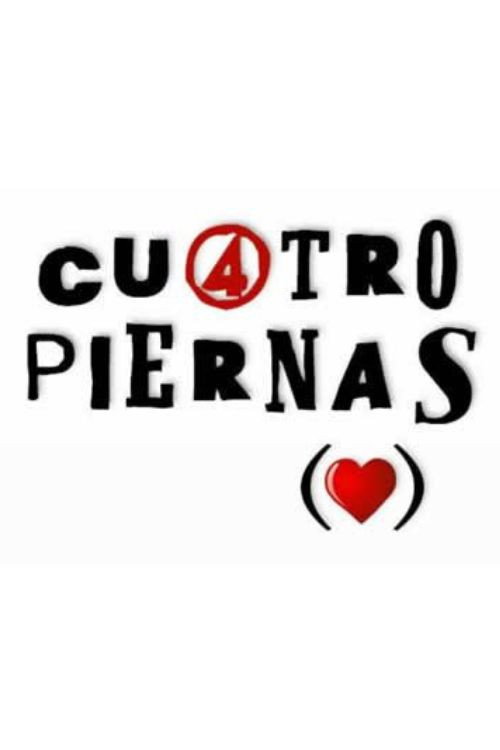 Movie poster for Cuatro piernas (2002)