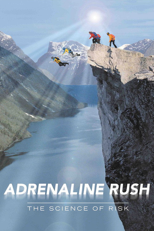 Movie poster for Adrenaline Rush: The Science of Risk (2002)