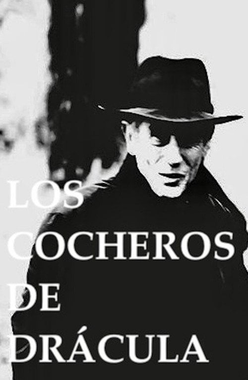Movie poster for Los Cocheros de Drácula (2019)