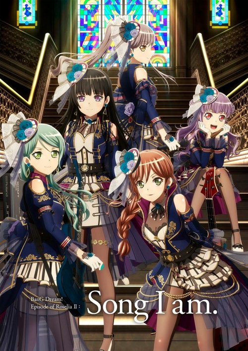 Movie poster for BanG Dream! Episode of Roselia II: Song I am. (2021)