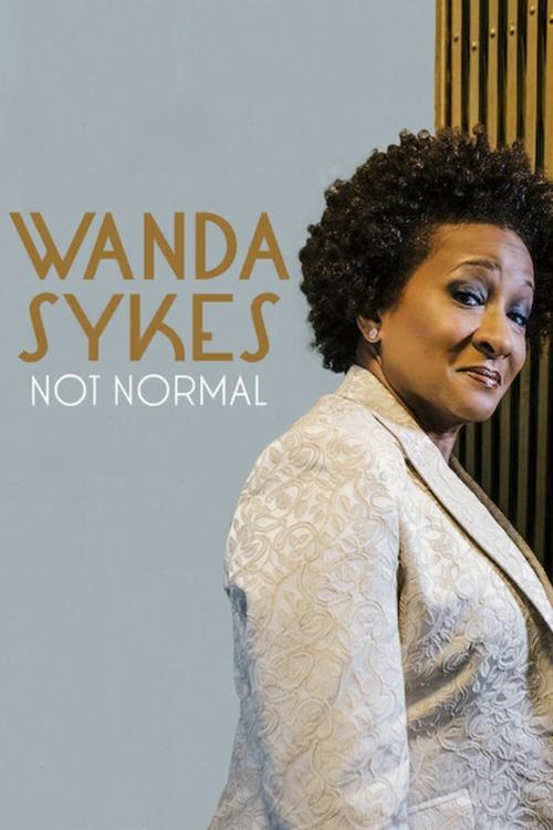 Movie poster for Wanda Sykes: Not Normal (2019)