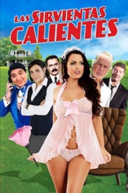 Movie poster for Las sirvientas calientes (2019)