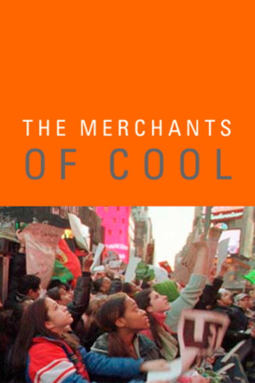 Movie poster for The Merchants of Cool (2001)