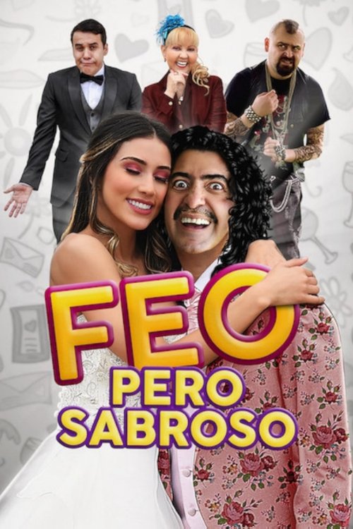 Movie poster for Feo pero Sabroso (2019)