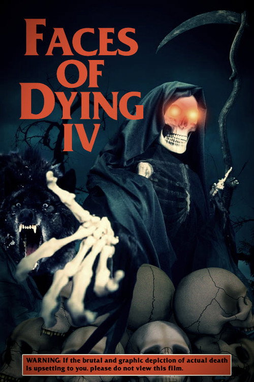 Movie poster for Faces of Dying IV (2021)