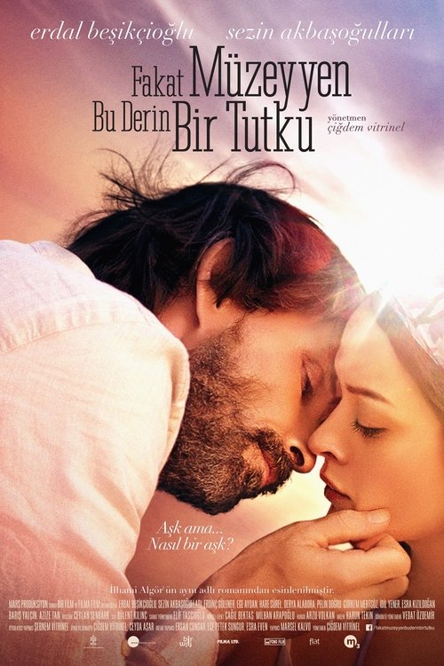 Movie poster for But Muzeyyen That's the Deepest Desire (2014)