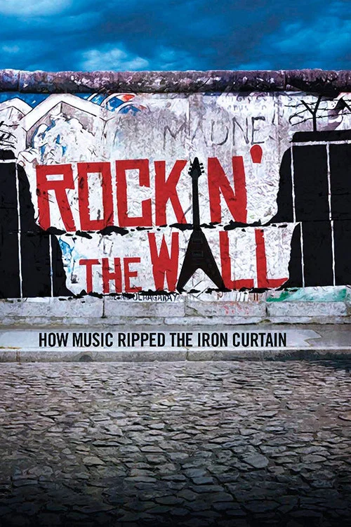 Movie poster for Rockin' the Wall (2014)