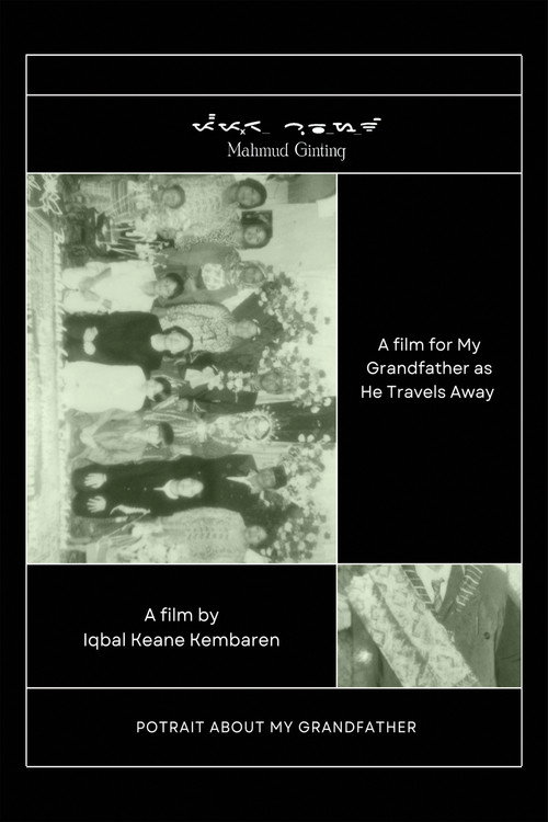 Movie poster for A film for my Grandfather as He travels away (2023)