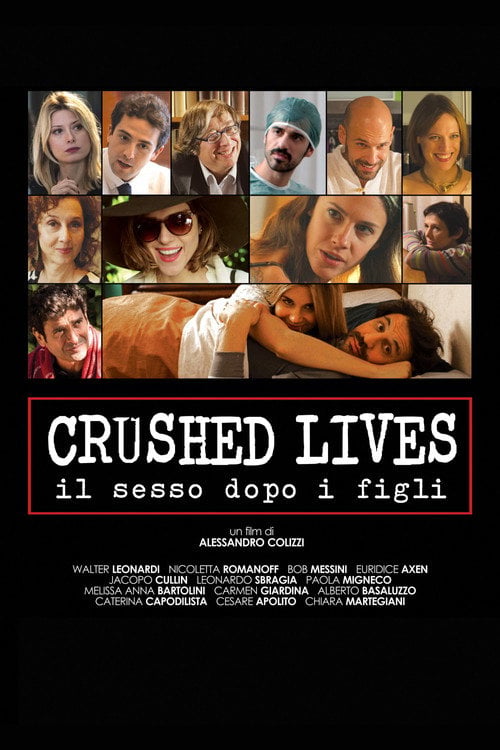 Movie poster for Crushed Lives - Il sesso dopo i figli (2015)