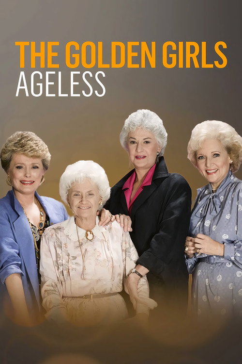 Movie poster for The Golden Girls: Ageless (2021)