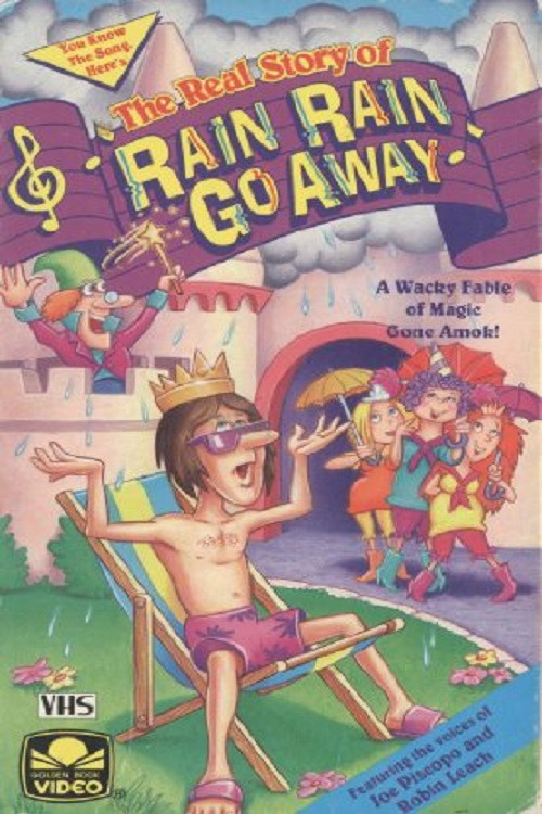 Movie poster for The Real Story of Rain Rain Go Away (1990)