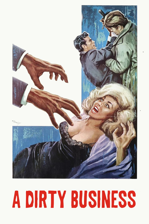 Movie poster for A Dirty Business (1964)