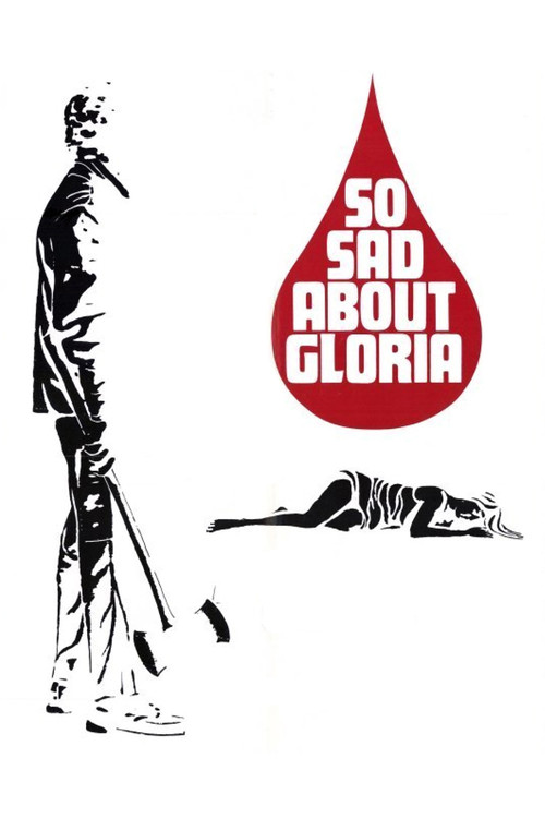 Movie poster for So Sad About Gloria (1973)