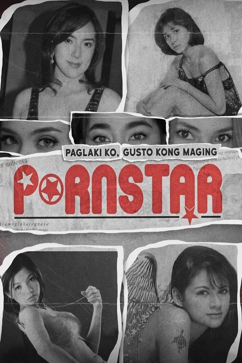 Movie poster for Paglaki Ko, Gusto Kong Maging Pornstar (2021)