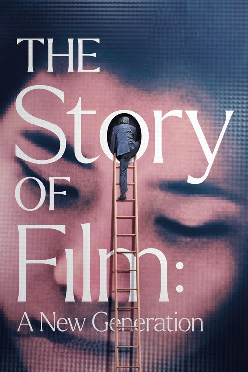 Movie poster for The Story of Film: A New Generation (2021)