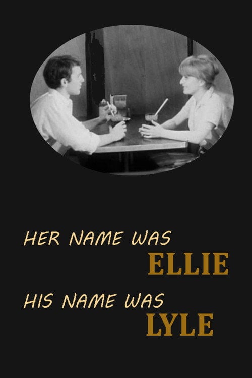 Movie poster for Her Name Was Ellie, His Name Was Lyle (1967)