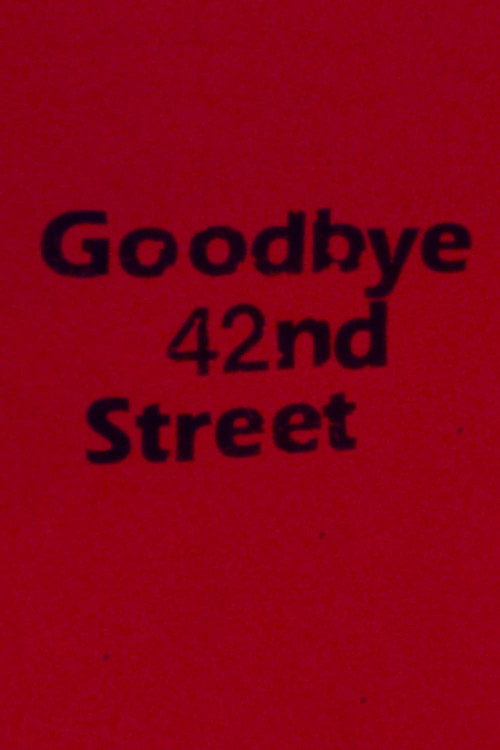 Movie poster for Goodbye 42nd Street (1983)