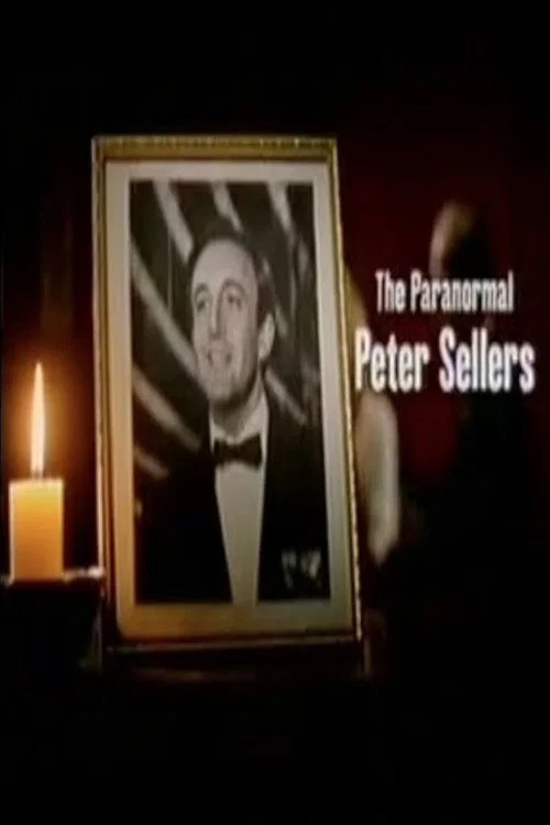 Movie poster for The Paranormal Peter Sellers (2001)