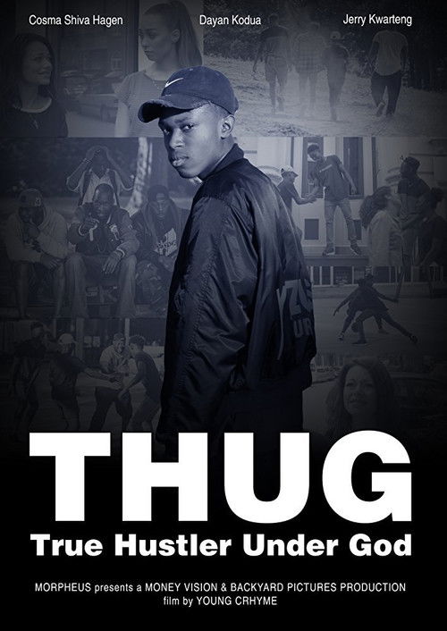 Movie poster for T.H.U.G. - True Hustler Under God (2016)