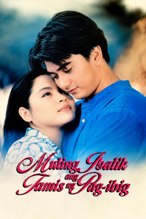 Movie poster for Muling Ibalik ang Tamis ng Pag-ibig (1998)