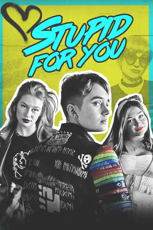 Movie poster for Stupid for You (2022)
