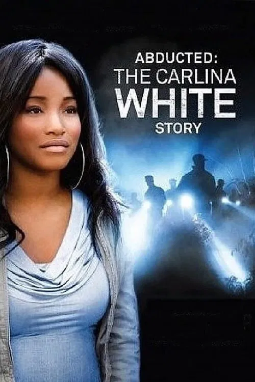 Movie poster for Abducted: The Carlina White Story (2012)