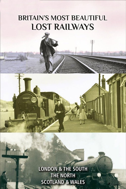 Series poster for Britain's Most Beautiful Lost Railways (2010)