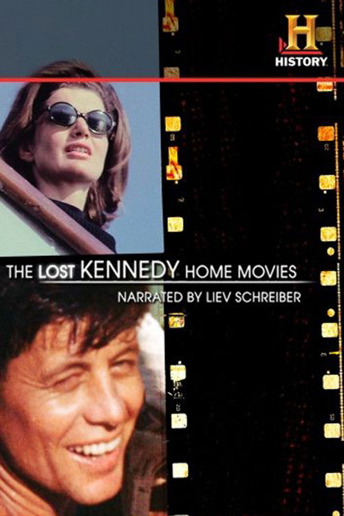 Movie poster for The Lost Kennedy Home Movies (2011)