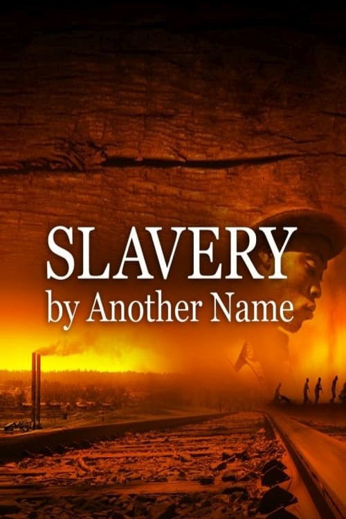 Movie poster for Slavery by Another Name (2012)