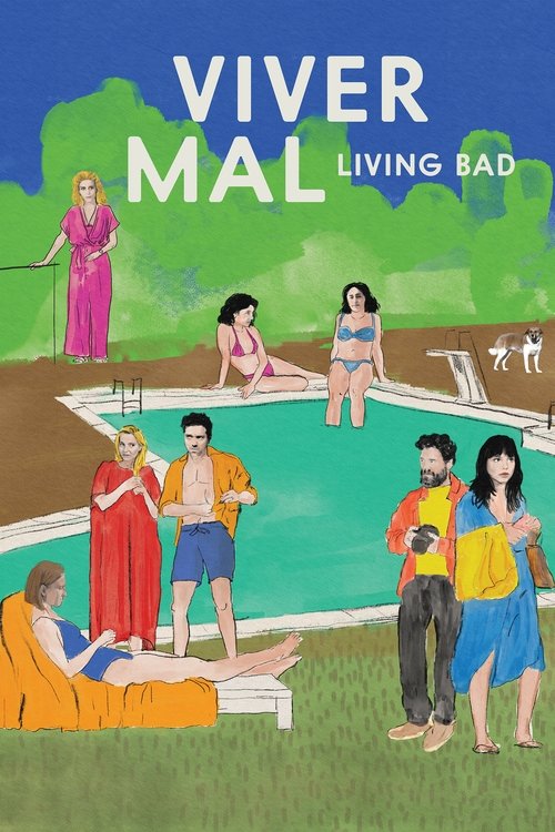 Movie poster for Living Bad (2023)