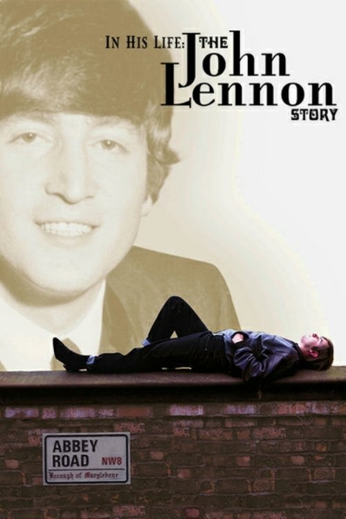 Movie poster for In His Life: The John Lennon Story (2000)