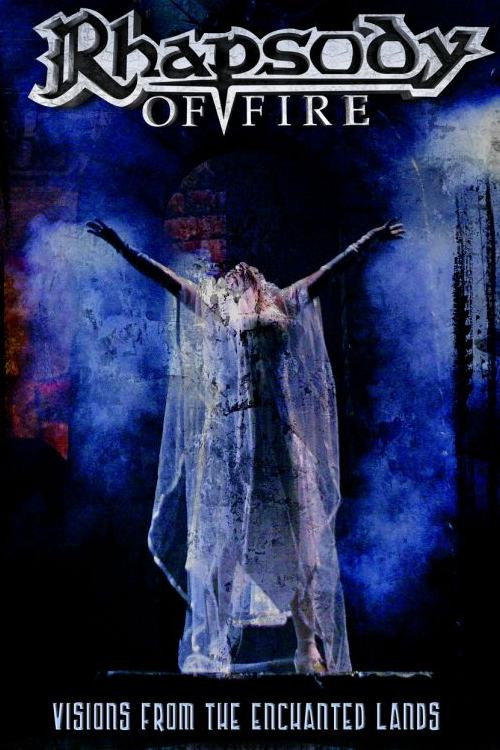Movie poster for Rhapsody of Fire: Visions from the Enchanted Lands (2007)