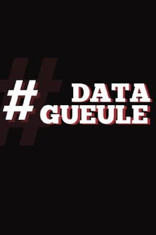 Data Gueule poster