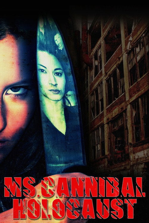 Movie poster for Ms. Cannibal Holocaust (2012)